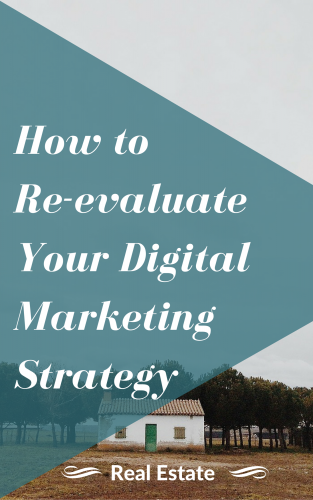 How to Re-evaluate Your Digital Marketing Strategy
